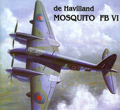 - de Havilland Mosquito FB VI